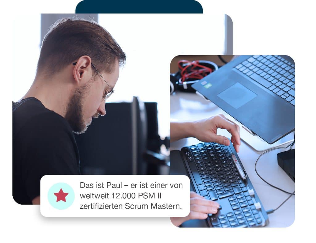 Bildcollage eines eCube Mitarbeiters im Bereich Professional Services und Händen auf der Tastatur mit einer Bildunterschrift: "Das ist Paul, er ist einer von weltweit 12000 PSM 2 zertifizierten Scrum Mastern